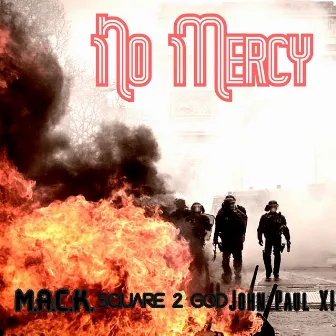 No Mercy by Square 2 God