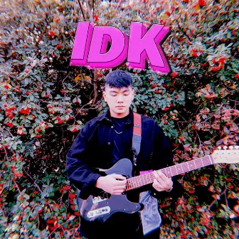 IDK by Evxns