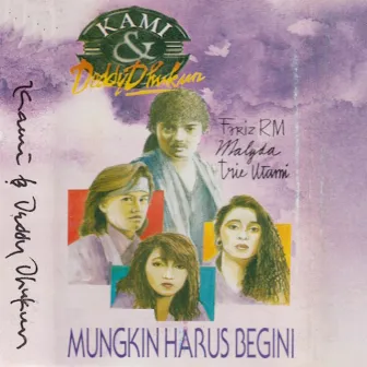 Mungkin Harus Begini by Deddy Dhukun