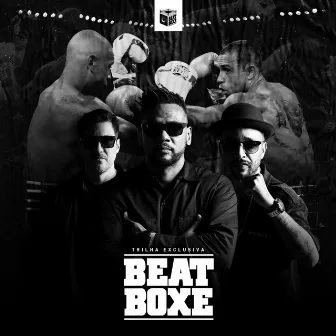 Beat Boxe by Max B.O.