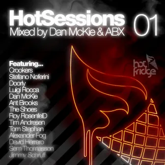 HotSessions 01 - Mixed By Dan McKie and ABX by ABX