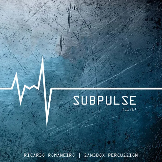 Sub Pulse (live)