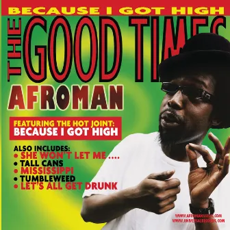 The Good Times by Afroman