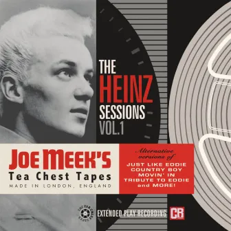 The Heinz Sessions, Vol. 1: Joe Meek's Tea Chest Tapes by Joe Meek