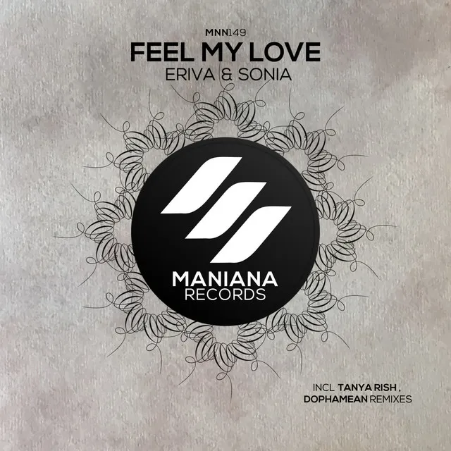 Feel My Love - Tanya Rish Remix