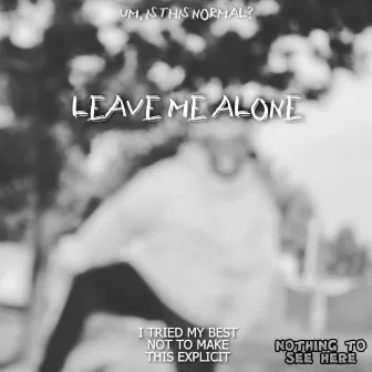 Leave Me Alone by Davie Jones