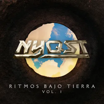 Ritmos Bajo Tierra, Vol. 1 by NYQST