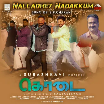 Nalladhey Nadakkum (From 