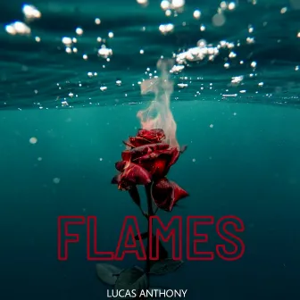 Flames by Lucas Anthony