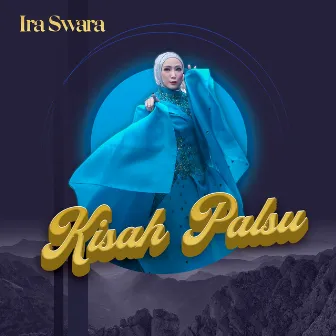 Kisah Palsu by Ira Swara