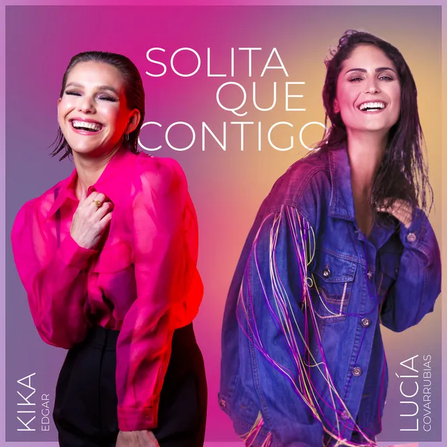 Solita Que Contigo