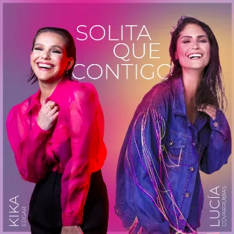 Solita Que Contigo by Lucía Covarrubias