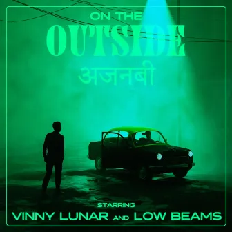 On The Outside by Vinny Lunar