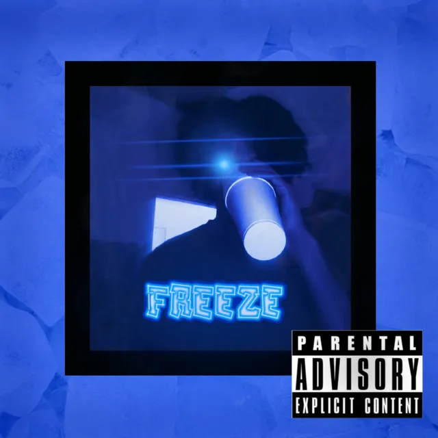 FREEZE