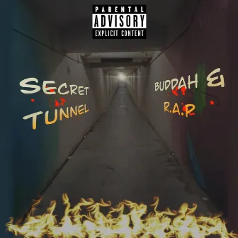 Secret Tunnel by R.A.P