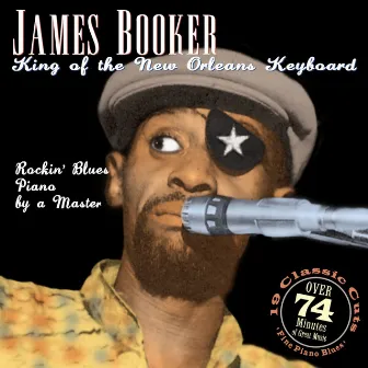 King Of The New Orleans Keyboard by James Booker