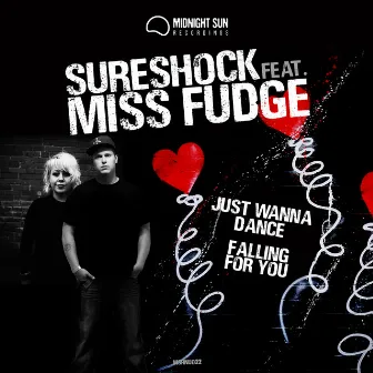 Just Wanna Dance / Falling For You by Sureshock