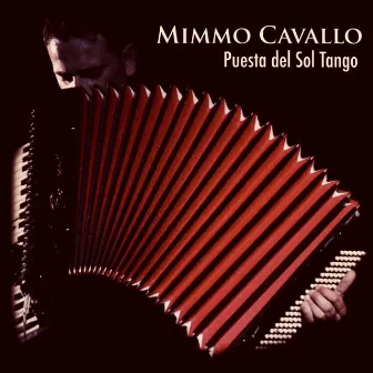 Puesta del Sol Tango by Mimmo Cavallo