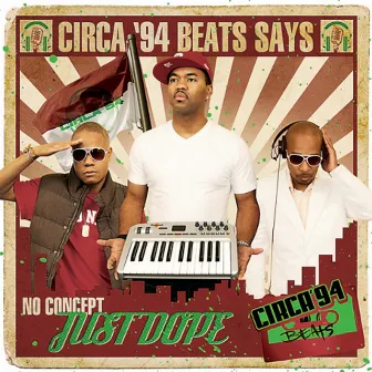 No Concept Just Dope by Circa '94 Beats