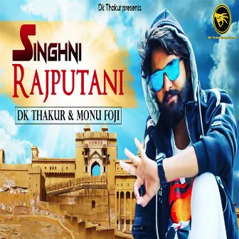 Singhni Rajputani by Dk Thakur