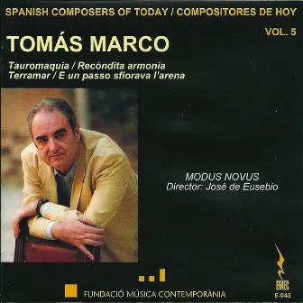 Spanish Composers of Today, Vol. 5 - Tomas Marco by José de Eusebio