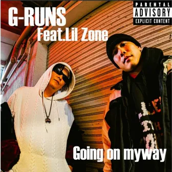 Going on myway by G-RUNS