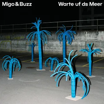 Warte uf ds Meer by Migo & Buzz