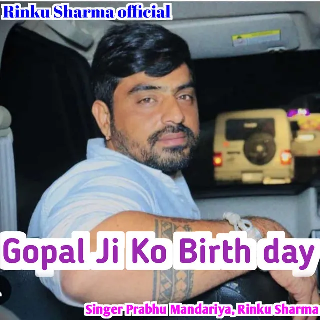 Gopal Ji Ko Birth Day