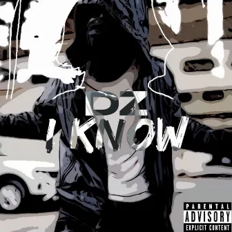 I know by DZ