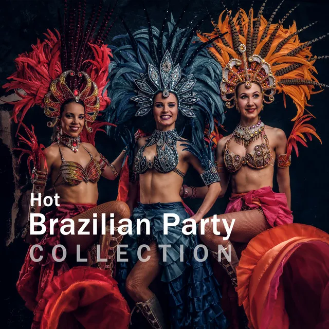 Brazilian Party Collection