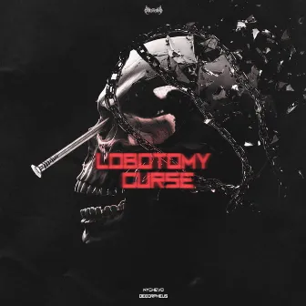 Lobotomy Curse by DEEORPHEUS