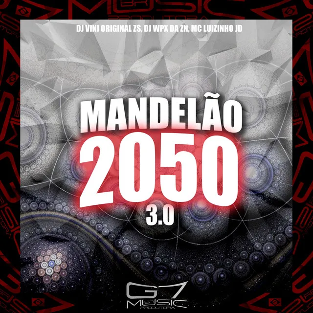 Mandelão 2050 3.0