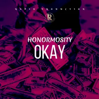 OKAY by HONORMOSITY