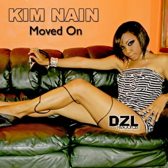 Moved On - Single by Kim Nain