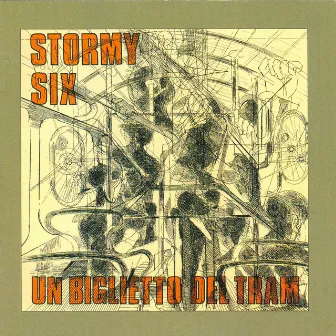 Un biglietto del tram by Stormy Six