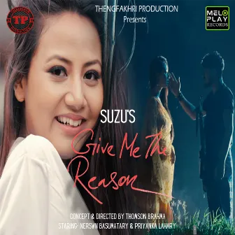 Give Me The Reason by Kenny Swargiary