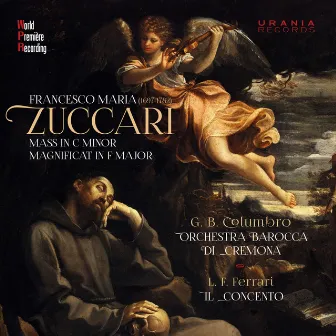 Zuccari: Mass in C Minor & Magnificat in F Major by Orchestra Barocca di Cremona