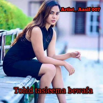 Tohid Tasleema Bewafa (Mewati) by Aasif