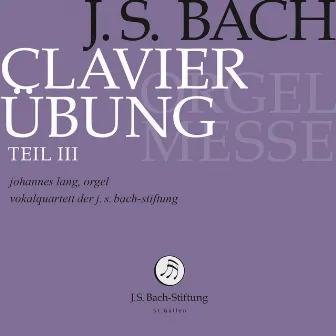 J.S. Bach: Clavier-Übung, Book 3 