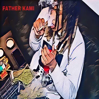 Father Kami by Kid Kamikaze