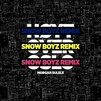 Høyt over Oslo (Snow Boyz Remix) by Snow Boyz