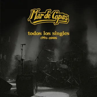 Todos los Singles 1993-2006 by Mar de Copas