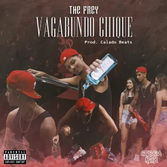 Vagabundo Chique by The Frey