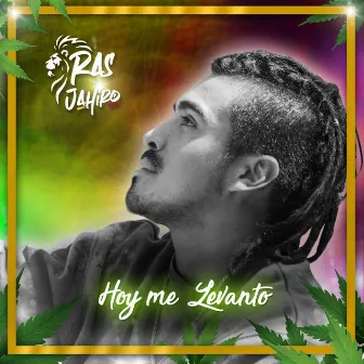 Hoy Me Levanto by Ras Jahiro