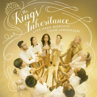 The King's Inheritance by The King's Harpists