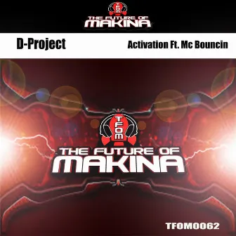 Activation Ft. Mc Bouncin by D project