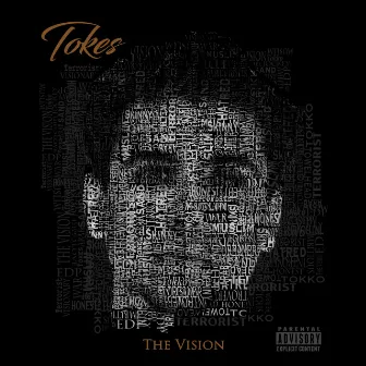 The Vision by Tokes