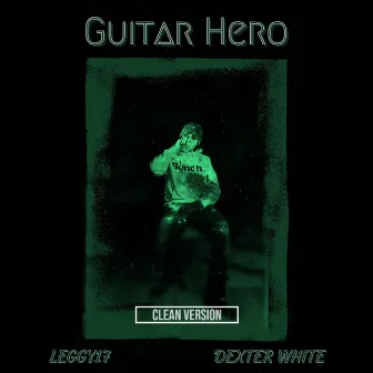 Guitar Hero (Radio Edit) by Dexter White