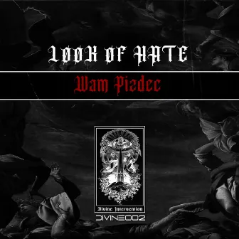 Wam Pizdec by LØØK ØF HATE