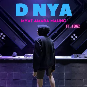 D Nya by Myat Amara Maung